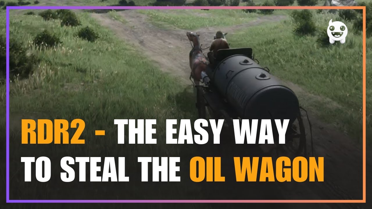 The Easy Way To Steal The Oil Wagon in Red Dead Redemption 2